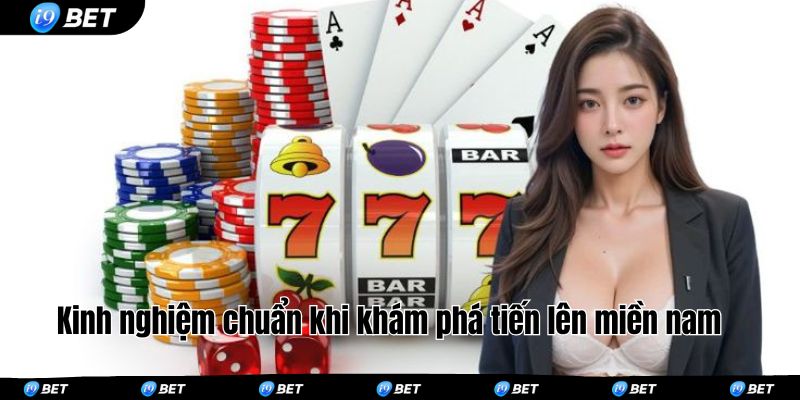 Kinh nghiệm chuẩn khi khám phá tiến lên miền nam