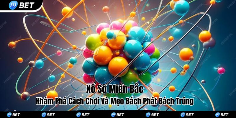 Xổ số miền Bắc